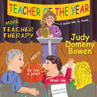 More Teacher Therapy: Teacher of the Year
